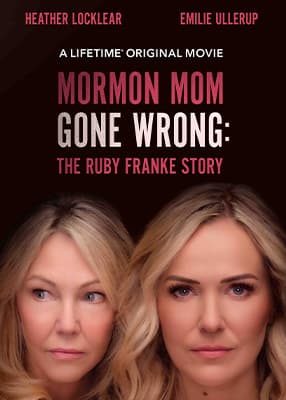 Mormon Mom Gone Wrong: The Ruby Franke Story