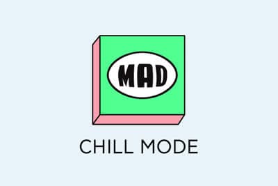 Chill Mode