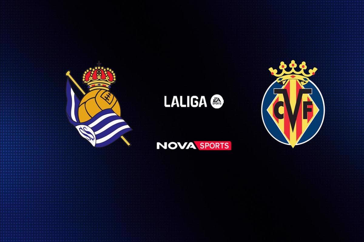 Ποδόσφαιρο: Ρεάλ Σοσιεδάδ - Βιγιαρεάλ