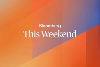 Bloomberg This Weekend