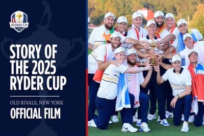45o Ryder Cup : Official Film 2025
